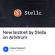 New testnet by Stella on Arbitrum