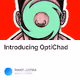 Introducing OptiChad