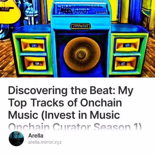 Discovering the Beat: My Top Tracks of Onchain Music (Invest in Music Onchain Curator Seas