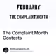 The Complaint Month Contests