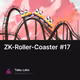 ZK-Roller-Coaster #17