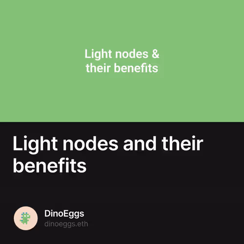 Light nodes and their benefits