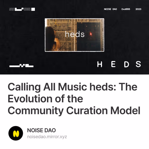 Calling All Music heds: The Evolution of the Community Curation Model