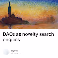 DAOs as novelty search engines
