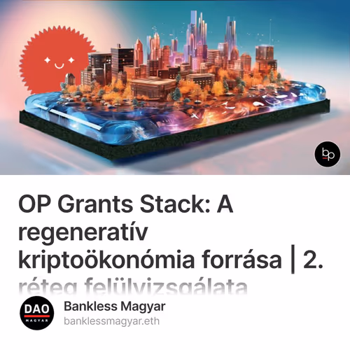 OP Grants Stack: A regeneratív kriptoökonómia forrása | 2. réteg felülvizsgálata