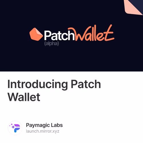 Introducing Patch Wallet