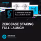 ZEROBASE STAKING FULL LAUNCH