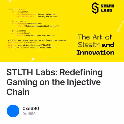 STLTH Labs: Redefining Gaming on the Injective Chain