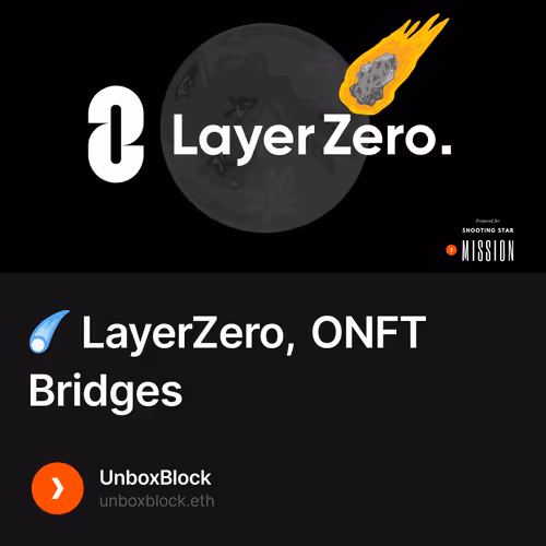 ☄️ LayerZero, ONFT Bridges