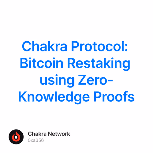 Chakra Protocol: Bitcoin Restaking using Zero-Knowledge Proofs
