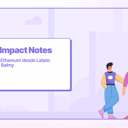 Construir Ethereum desde Latam: Protocolo Balmy