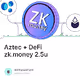   Aztec   DeFi  zk.money  2.5u