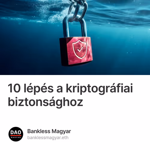 10 lépés a kriptográfiai biztonsághoz