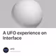 A UFO experience on Interface