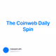 The Coinweb Daily Spin