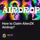 How to Claim AlienZK Airdrop?