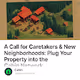 A Call for Caretakers & New Neighborhoods: Plug Your Property into the Cabin Network