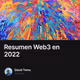 Resumen Web3 en 2022