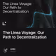 The Linea Voyage: Our Path to Decentralization