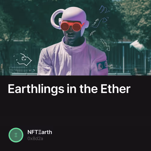 Earthlings in the Ether