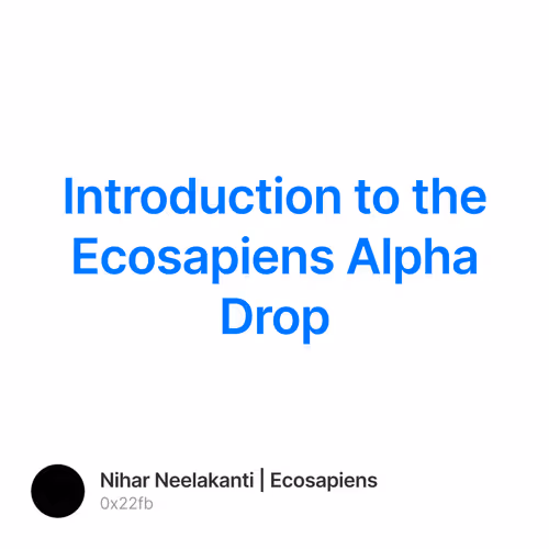 Introduction to the Ecosapiens Alpha Drop