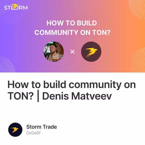 How to build community on TON? | Denis Matveev