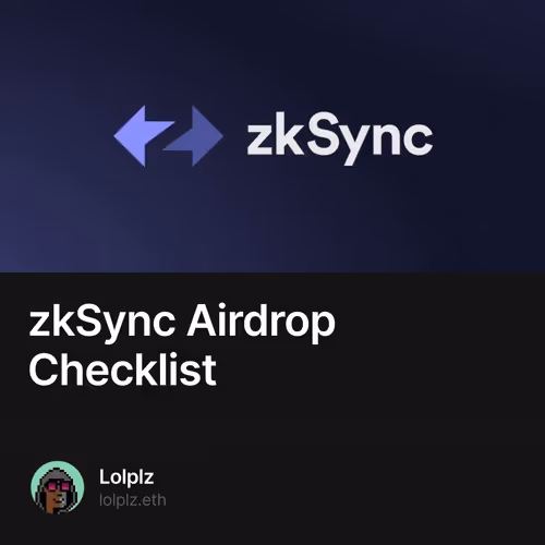 zkSync Airdrop Checklist