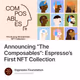 Announcing "The Composables": Espresso’s First NFT Collection