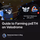 Guide to Farming pxETH on Velodrome