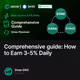 Comprehensive guide: How to Earn 3-5% Daily