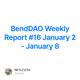 BendDAO Weekly Report #16 January 2 - January 8