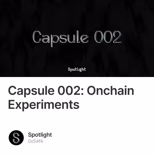 Capsule 002: Onchain Experiments
