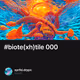 #biote(xh)tile 000