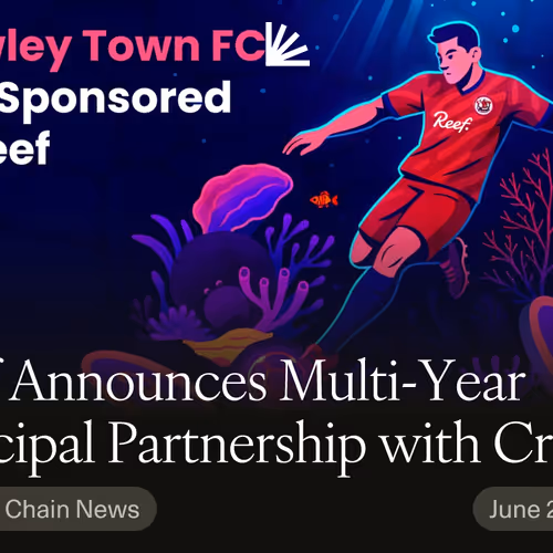 Reef Announces Multi-Year Principal Partnership with Crawley Town FC