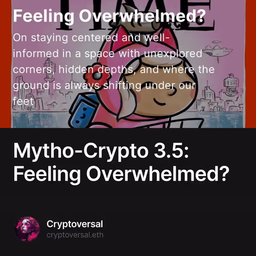 Mytho-Crypto 3.5: Feeling Overwhelmed?