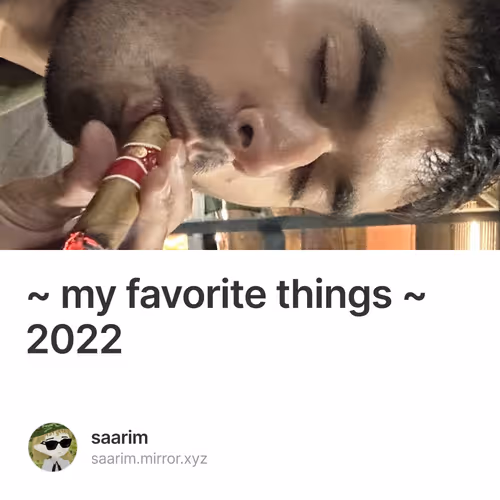 ~ my favorite things ~ 2022