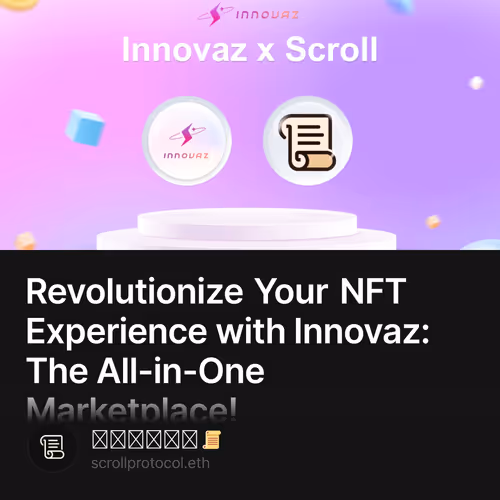 Revolutionize Your NFT Experience with Innovaz: The All-in-One Marketplace!