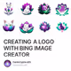 CREATING A LOGO WITH BING IMAGE CREATOR
