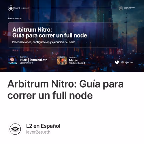 Arbitrum Nitro: Guía para correr un full node