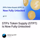 STP’s Token Supply (STPT) is Now Fully Unlocked