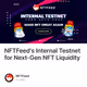 NFTFeed's Internal Testnet for Next-Gen NFT Liquidity
