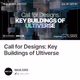 Call for Designs: Key Buildings of Ultiverse