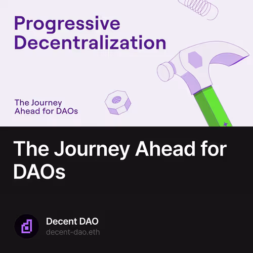 The Journey Ahead for DAOs