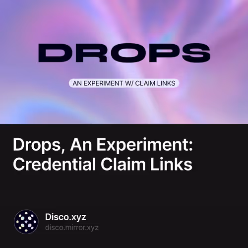 Drops, An Experiment: Credential Claim Links