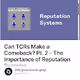 Can TCRs Make a Comeback? Pt. 2 - The Importance of Reputation Systems
