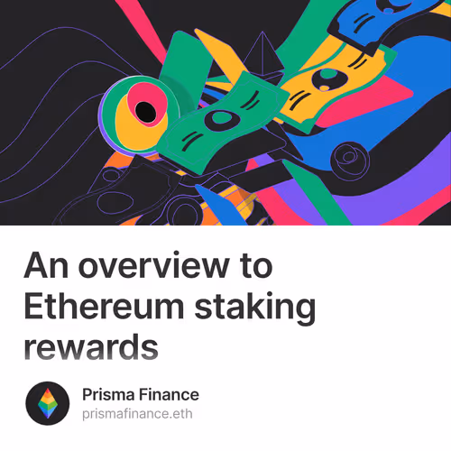 An overview to Ethereum staking rewards