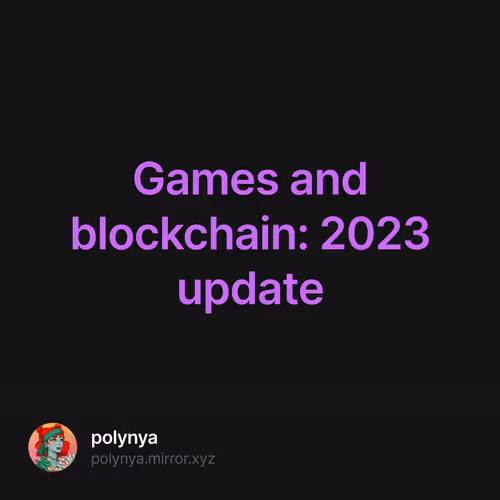 Games and blockchain: 2023 update