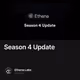 Season 4 Update