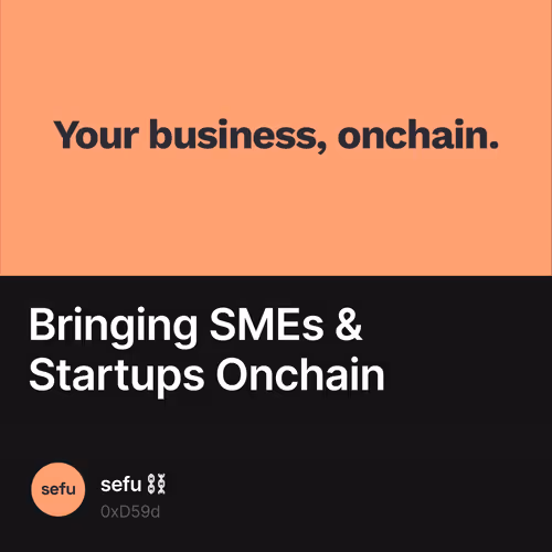 Bringing SMEs & Startups Onchain