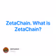 ZetaChain. What is ZetaChain?